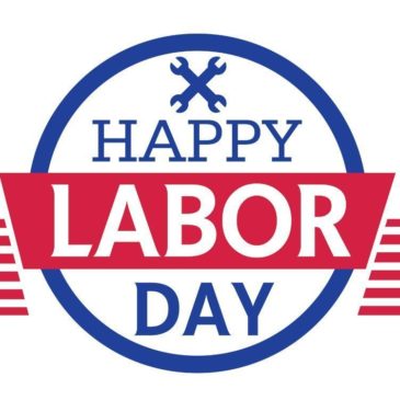 CLOSED – Happy Labor Day!!